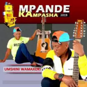 Mpande Ka Mpasha - Umshini wamaxoki